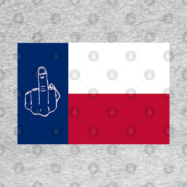 Don't Mess With Texas FU State Flag by darklordpug